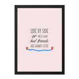 Side by Side Wall Art, Best Friends Gift, Long Distance Friendship Decor, Always Close Print, Friendship Quote Art, Unique Wall Decor - Tawshia