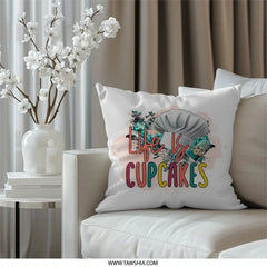 Life is Cupcakes Pillow, Chef Hat Pillow, Floral Baking Pillow, Cupcake Lover Gift, Kitchen Decor Pillow, Home Decor Accent Pillow - Tawshia