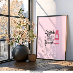 Lipstick Wall Art, Girls Room Decor, Beauty Wall Art, Fashion Quote Print, Best Friend Gift, Makeup Wall Decor, Girly Art Print - Tawshia