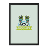 Lets Grow Together Wall Art, Plant Lover Decor, Inspirational Quote Print, Friendship Gift, Motivational Poster, Nursery Art - Tawshia