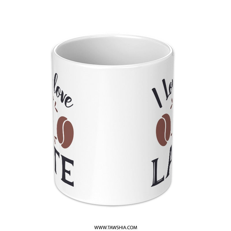 I Love Latte Mug, Coffee Lover Gift, Caffeine Addict, Coffee Bean Art, Latte Design Mug, Hot Beverage Mug, Coffee Drink, Best Selling Mug - Tawshia