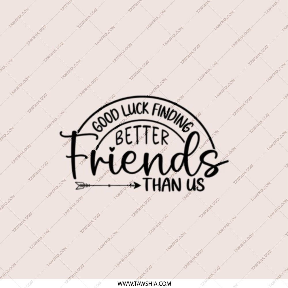 Funny Friend Pocket Mirror, Friendship Gift, Good Luck Finding Better Friends, Unique Gift Idea, Best Friend Mirror, Gift for Friends - Tawshia