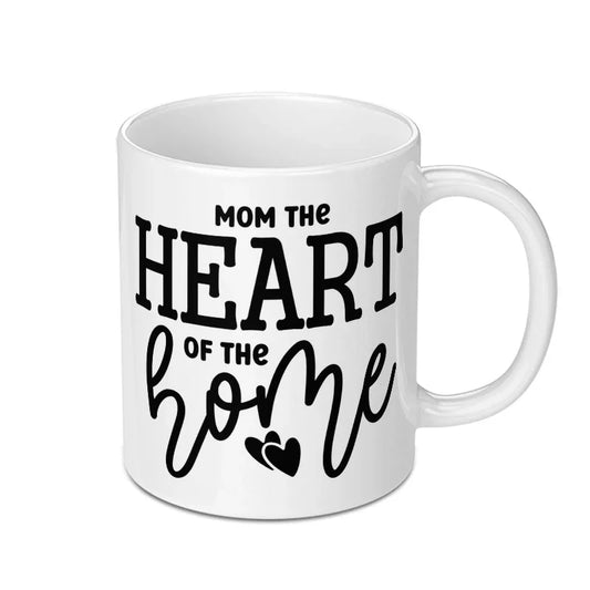 Mom The Heart Of The Home Mug, Mother's Day Gift Idea, Best Mom Ever Coffee Mug, Unique Mother Gift, Loving Mom, Heart Design Mug - Tawshia