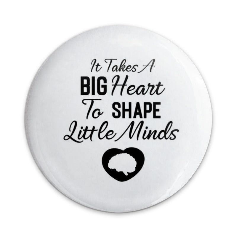 Big Heart Teacher Pinback Button, Teacher Appreciation Gift, Educator Present, Shaping Minds Badge, Thank You Teacher Button - Tawshia
