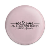 Welcome Friends Pinback Button, Guest Friendships, Home Decor Button, Pink Pinback, Gift Ideas, Party Favor Pinback Button - Tawshia