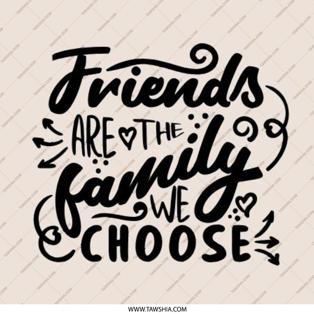 Friends are the Family We Choose Pinback Button, Friendship Quote Button, Best Friend Gift, Motivational Button, Gift for Friend - Tawshia