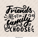Friends are the Family We Choose Pinback Button, Friendship Quote Button, Best Friend Gift, Motivational Button, Gift for Friend - Tawshia