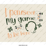 I Paused My Game Mouse Pad, Gamer Gift Idea, Gaming Mousepad, Funny Gamer, Gift for Him, Gift for Her, Video Game Lover - Tawshia