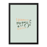 Gamer Wall Art, Paused My Game, Funny Gaming Print, Video Game Decor, Playroom Art, Gamer Gift, Unique Wall Art, Game Room Decor - Tawshia