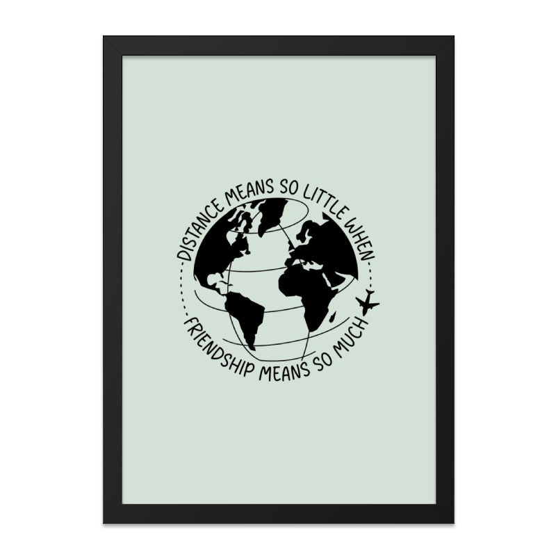 Friendship Wall Art, Distance Means Little, Travel Wall Decor, Friendship Gift, Globe Art Print, Long Distance Gift, Airplane Decor - Tawshia