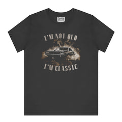 I'm Not Old I'm Classic Graphic T-Shirt product type