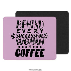Successful Woman Mouse Pad, Coffee Lover Desk Decor, Funny Office Gift, Inspirational Mousepad, Work From Home Accessories - Tawshia