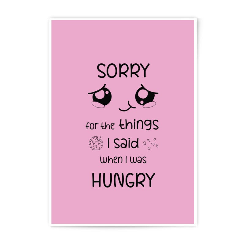Funny Foodie Apology Photographic Prints, Sorry When Hungry Wall Art, Cute Pink Hungry Quote Photo, Food Lover Gift, Hungry Humor Decor - Tawshia