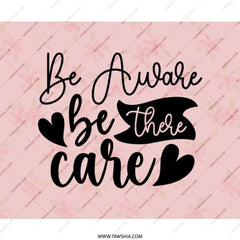 Be Aware MousePad, Be There, Care Mousepad, Office Decor Mousepad, Quote MousePad, Floral Pattern Mousepad, Motivation Mousepad - Tawshia