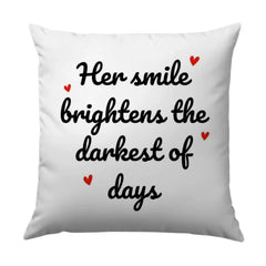 Her Smile Brightens Pillow, Inspirational Throw Pillow, Love Pillow, Positive Quote Pillow, Gift for Her, Home Decor Pillow - Tawshia