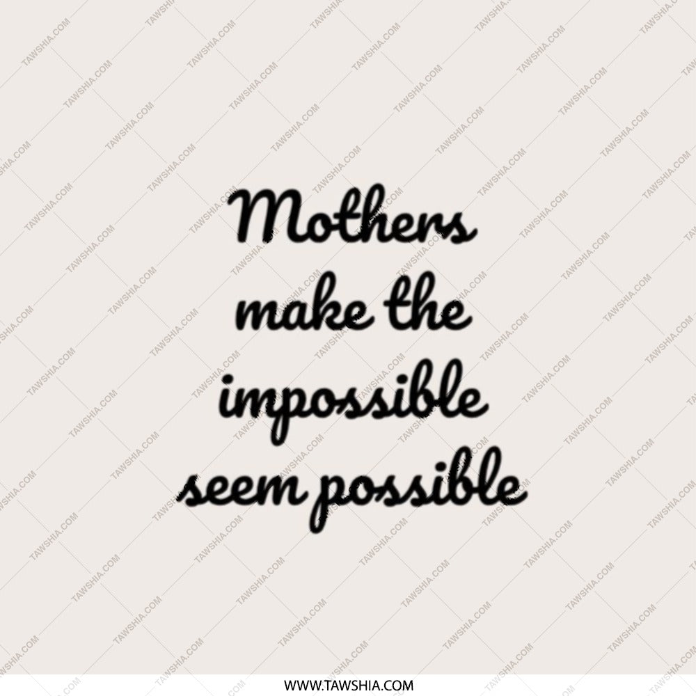 Mothers Day Pocket Mirror, Mom Appreciation Gift, Inspirational Pocket Mirror, Mothers Make The Impossible Pocket Mirror - Tawshia