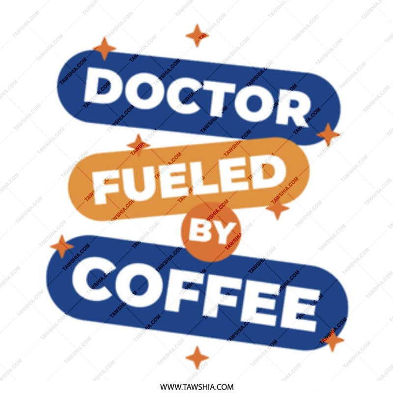 Doctor Fueled by Coffee Fun Graphic Gift product