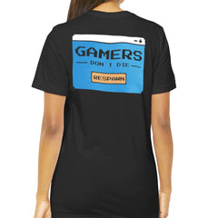 Gamers Don't Die Respawn T-Shirt product type
