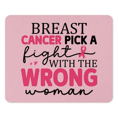 Breast Cancer Awareness Mouse Pad, Pick A Fight With The Wrong Woman, Pink Ribbon Support, Office Decor, Gift For Survivor - Tawshia