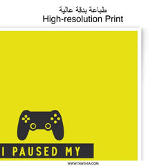 Gamer Photographic Prints, Funny Game Pause Poster, Video Game Art, Gaming Prints, Home Decor, Wall Art, Cool Gift, Play Station Art - Tawshia