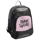 Coffee Lover Backpack, Today Brought To You By Coffee, Funny Slogan Backpack, Gift For Coffee Addict, Unique Design Backpack - Tawshia