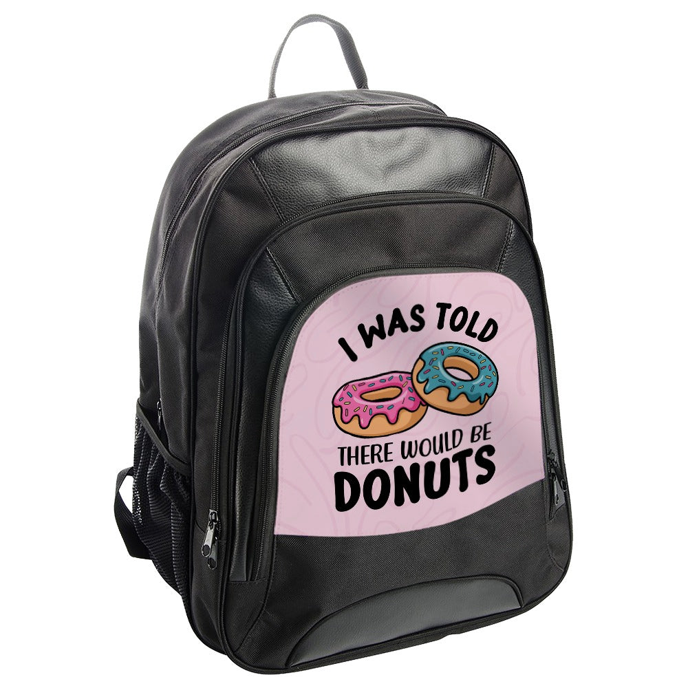 Funny Donut BackPack, I Was Told There Would Be Donuts, Cute Foodie BackPack, Sweet Treat School Bag, Glazed Donut Design - Tawshia
