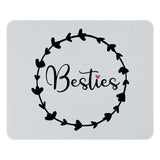 Besties Mouse Pad, Cute Friends Mousepad, Floral Mouse Mat, Friendship Gift, Desk Decor, Trendy Mousepad, Gift for Best Friend - Tawshia