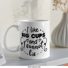 Funny Mug, Big Cups, Gift Idea, Novelty Coffee Mug, Sarcastic Mug, Unique Mug, Gift for Friend, Present for Him, Present for Her - Tawshia