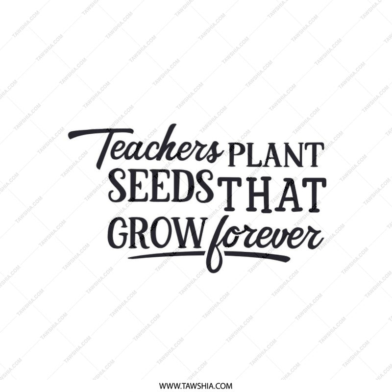 Teacher Appreciation Pillow, Teachers Plant Seeds That Grow Forever Pillow, Gift for Teacher, Thank You Teacher Pillow, Teacher Gift - Tawshia