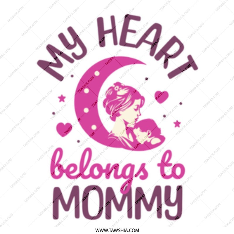 My heart belongs to mommy product type
