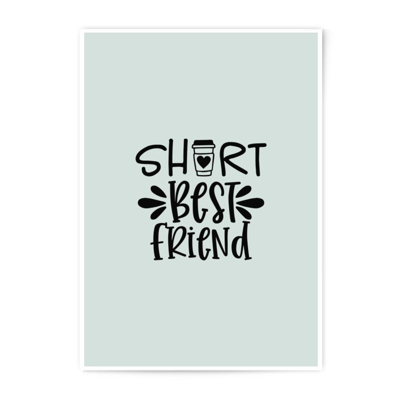 Short Best Friend Photographic Prints, Coffee Heart, Cute Gift, Wall Art, Home Decor, Friendship Love, Minimalist Art - Tawshia
