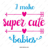 Super Cute Babies Mug, Funny Parent Mug, New Mom Mug, Cute Baby Gift, Pregnancy Gift, Mom Coffee Mug - Tawshia