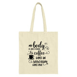 Coffee Sarcasm Tote Bag, Funny Quote Bag, Coffee Lover Gift, Sarcastic Tote, Gift for Her, Reusable Grocery Bag, Canvas Tote Bag - Tawshia