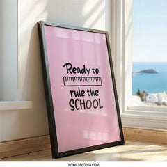 Ready to Rule the School Wall Art, Kids Room Decor, Classroom Poster, Back to School Gift, Pink Wall Decor, Educational Print - Tawshia
