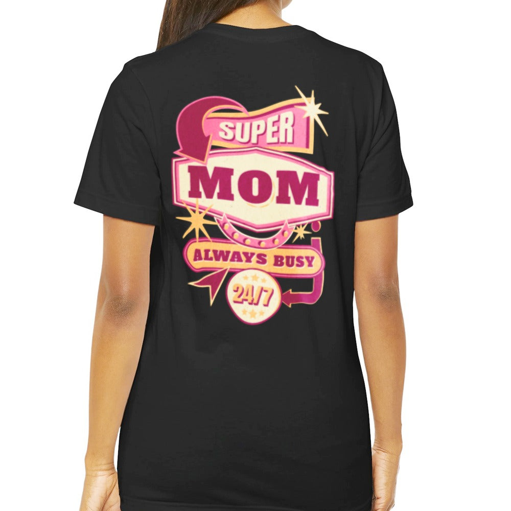 Super Mom Always Busy 24/7 Graphic Tee product type