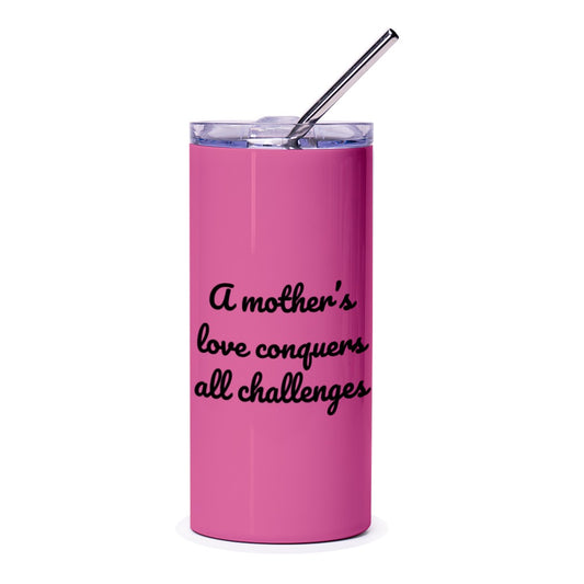 Mother's Love Tumbler, Inspirational Quote, Gift for Mom, Pink Tumbler, Stainless Steel Tumbler, Travel Mug, Mom Appreciation Gift - Tawshia