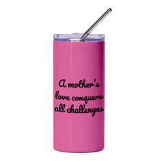 Mother's Love Tumbler, Inspirational Quote, Gift for Mom, Pink Tumbler, Stainless Steel Tumbler, Travel Mug, Mom Appreciation Gift - Tawshia