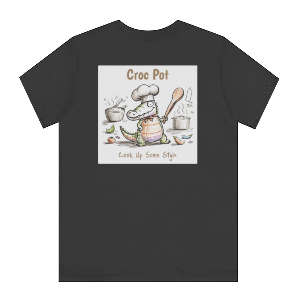 Croc Pot Cook Up Some Style Graphic T-Shirt product type