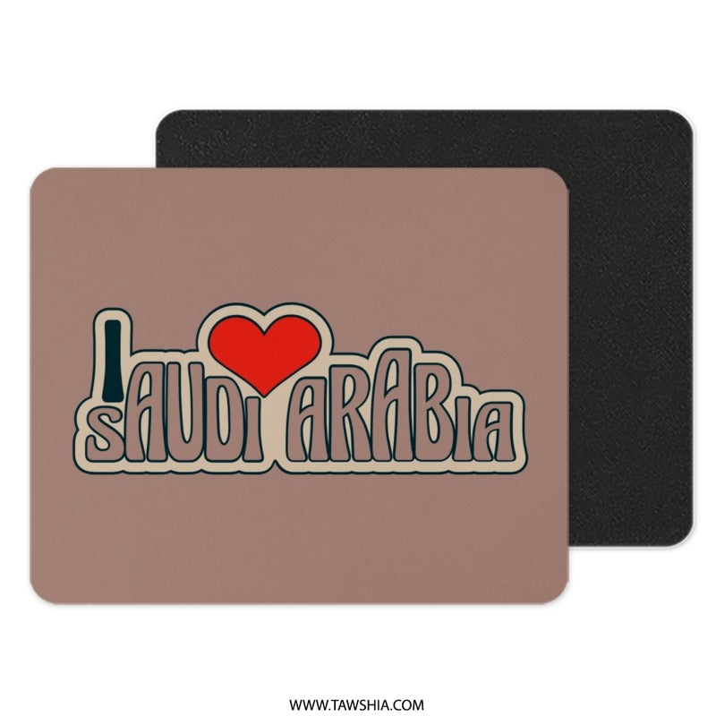 I Love Saudi Arabia Mouse Pad, Heart Saudi Arabia Gift, Saudi Arabia Lover, Souvenir Mousepad, Saudi Arabia Present, Country Mousepad - Tawshia
