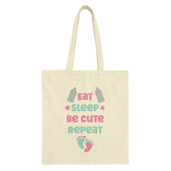 Cute Baby Tote Bag, Eat Sleep Be Cute Repeat, New Parent Gift, Baby Shower Gift, Mom Life, Reusable Shopping Bag, Funny Mom Tote - Tawshia