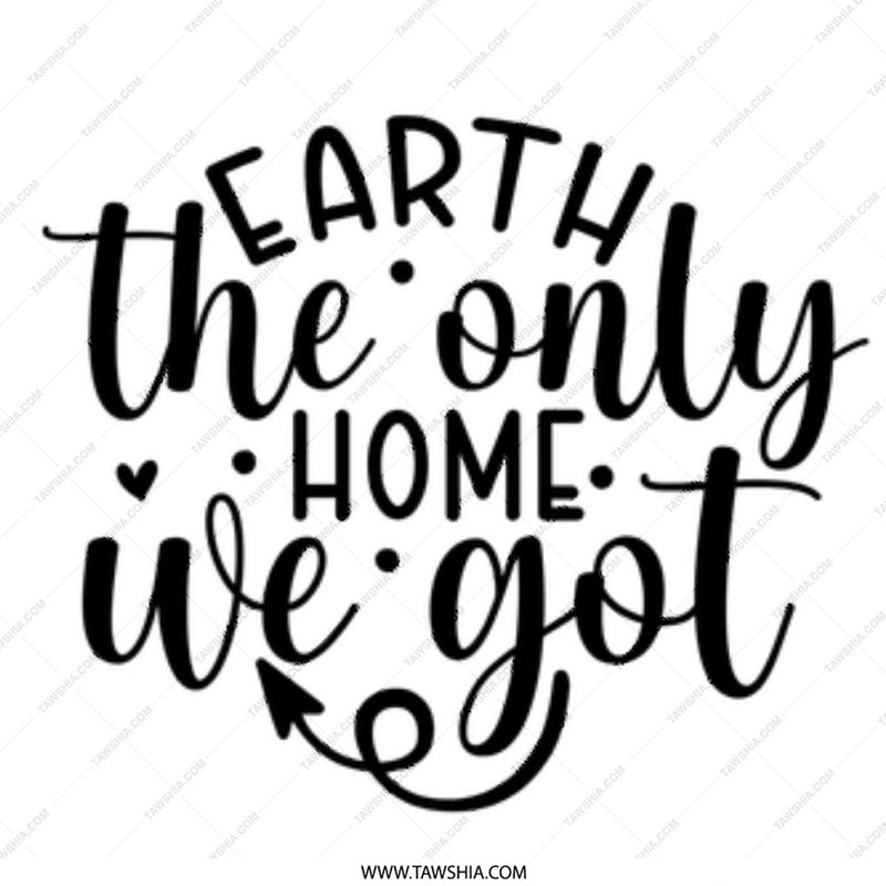 Earth The Only Home We Got Mug, Environmental Awareness Cup, Earth Day Gift, Eco Friendly Coffee Mug, Nature Lover Mug, Save The Planet Mug - Tawshia