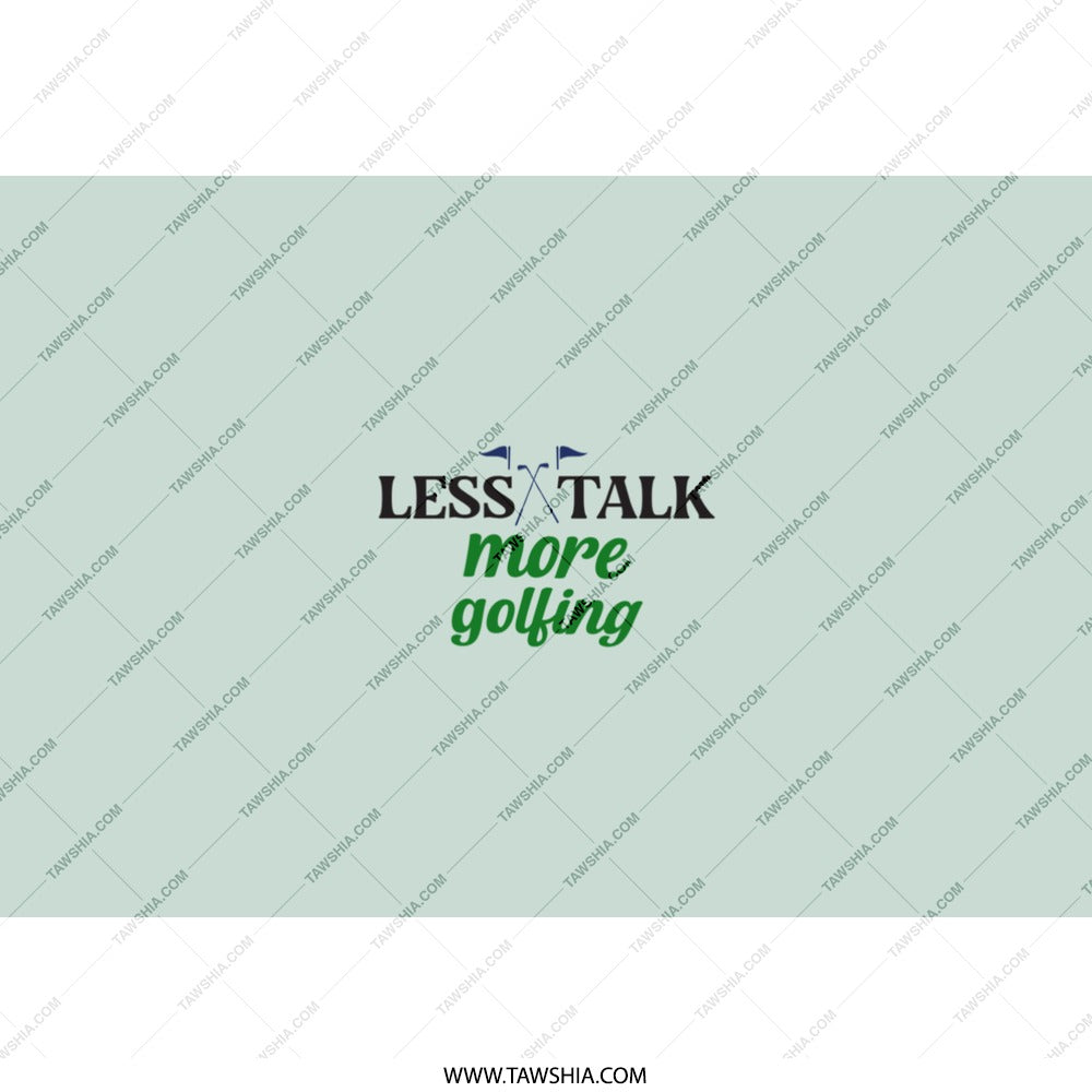 Less Talk More Golfing Tumbler, Golfer Gift, Golf Lover, Golf Accessories, Golfing Tumbler, Golf Gift Ideas for Him, Golf Tournament Gifts - Tawshia