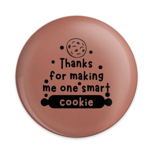 Smart Cookie Pinback Button, Teacher Appreciation Gift, Thank You Gift, Education Pin, End of Year Present, Student Gift, Funny Quote - Tawshia