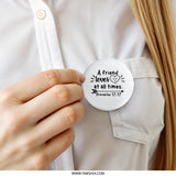Proverbs 17 17 Pinback Button, Friendship Quote Button, Christian Verse Button, Friend Gift Button, Encouragement Gift Button - Tawshia