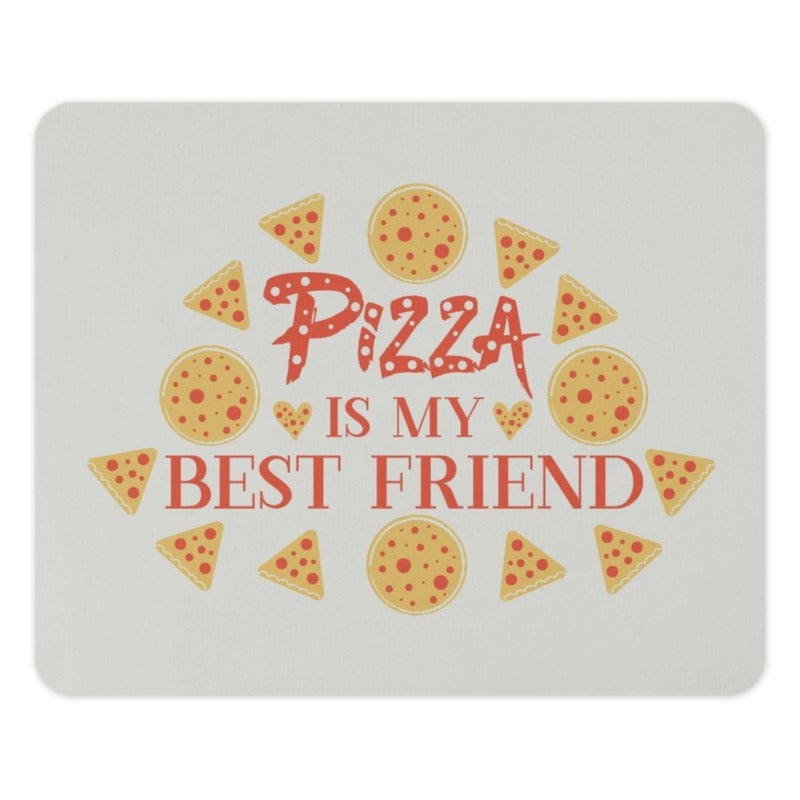 Pizza Is My Best Friend Mouse Pad, Cute Food Lover Gift, Funny Office Decor, Work From Home, Pizza Fanatic, Desk Accessories - Tawshia