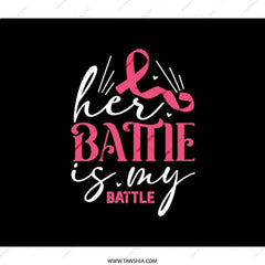 Breast Cancer Awareness Backpack, Her Battle Is My Battle, Pink Ribbon Gift, Supporter Backpack, Awareness Backpack - Tawshia