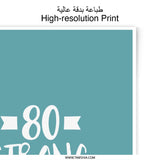 80th Birthday Photographic Prints, 80 Strong, Milestone Birthday, Anniversary Gifts, Birthday Decor, Gift For 80 Year Olds - Tawshia