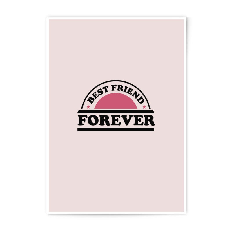 Best Friend Forever Photographic Prints, Friendship Gift, Unique Home Decor, Modern Wall Art, Cute Design, Minimalist Art - Tawshia