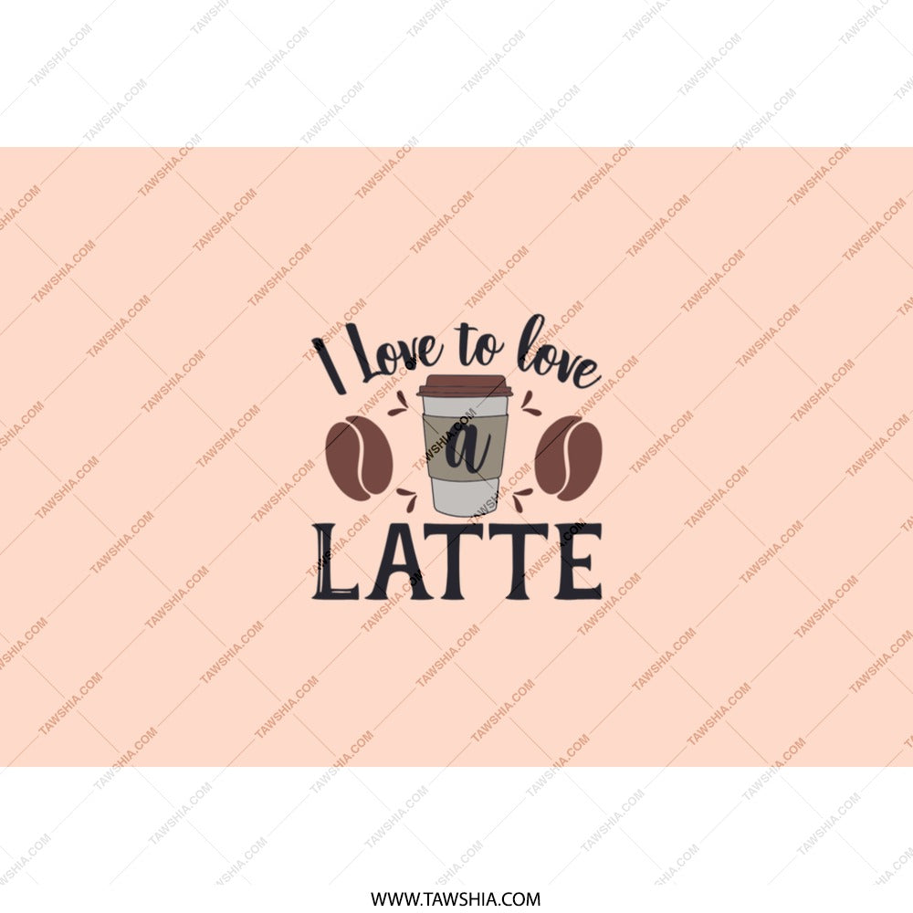 Latte Lover Tumbler, Coffee Lover Gift, I Love Latte Tumbler, Coffee Bean Tumbler, Latte Art Tumbler, Drinkware for Coffee Addicts - Tawshia