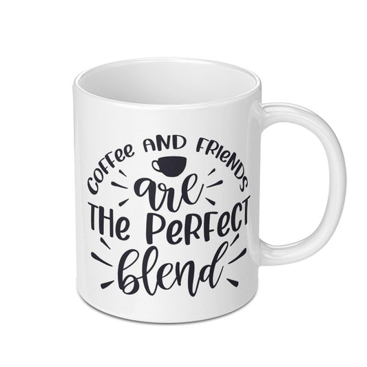 Coffee and Friends Mug, Perfect Blend Mug, Friend Gift Mug, Coffee Lover Gift, Gift For Best Friend, Cute Coffee Mug - Tawshia